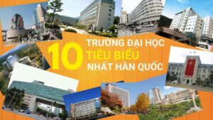 Top 10 trường đại học Hàn Quốc năm 2019