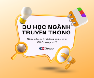 Du học ngành truyền thông: Nên chọn trường nào nhỉ GKGroup ơi?