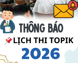 THÔNG BÁO LỊCH THI TOPIK 2026